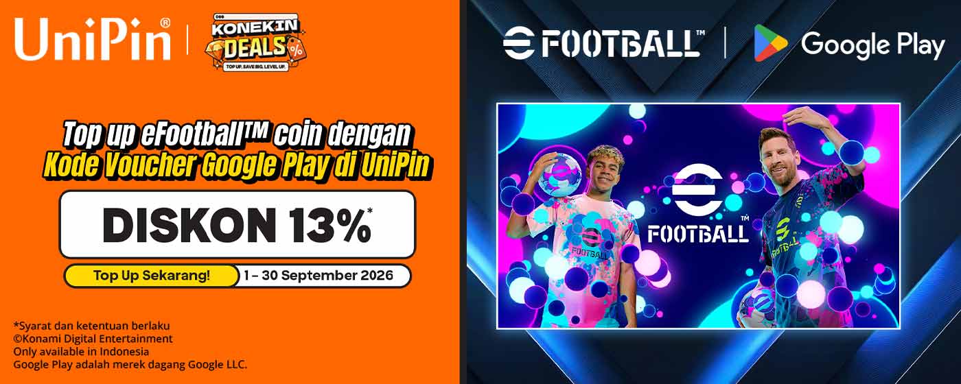 eFootball New Campaign Season! Top Up di UniPin Lebih Hemat!